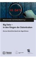 Big Data - In Den Fangen Der Datenkraken