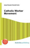 Catholic Worker Movement