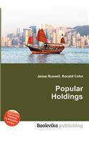 Popular Holdings