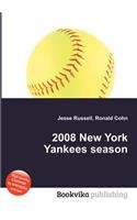2008 New York Yankees Season