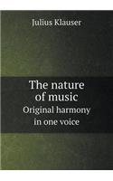 The Nature of Music Original Harmony in One Voice