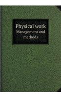 Physical work Management and methods: (English)