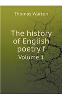 The History of English Poetry F Volume 1