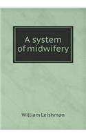 A system of midwifery: (English)
