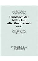 Handbuch Der Biblischen Alterthumskunde Band 1