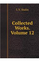 Collected Works. Volume 12
