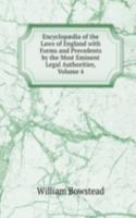 Encyclopaedia of the Laws of England with Forms and Precedents by the Most Eminent Legal Authorities, Volume 4