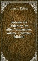 Beitrage Zur Erklarung Des Alten Testamentes, Volume 1 (German Edition)