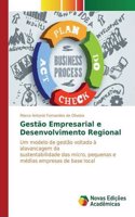 Gestao Empresarial E Desenvolvimento Regional