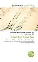Good Girl Gone Bad: (English)