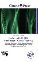 Huddersfield (UK Parliament Constituency): (English)