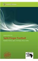 Split-Finger Fastball