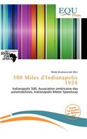 500 Miles D'Indianapolis 1924: (French)