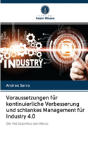 Voraussetzungen für kontinuierliche Verbesserung und schlankes Management für Industry 4.0