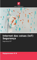 Internet das coisas (IoT) Segurança