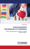 Instrumentation Development & Validation