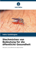 Stechmücken von Bedeutung für die öffentliche Gesundheit