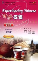 Experiencing Chinese - Living in China