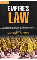 Empire'S Law -  The American Imperial Project And The 'War To Remake The World'