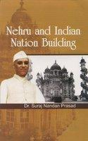 Nehru And Indian Nation Building