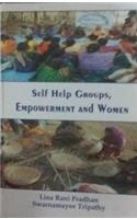 Self Help Groups Empowerment & Women