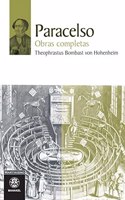 Paracelso: Obras completas