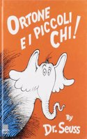 Ortone E I Piccolo Chi