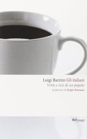 Gli Italiani. Vizi e virtu di un popolo