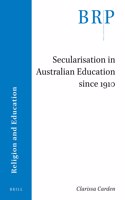 Secularisation in Australian Education Since 1910