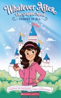 Fairest of All: The Graphic Novel (Whatever After #1)
