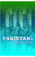Pakistan`s Proxy War