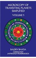 Microscopy of Transiting Planets Simplified Volume 5