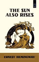 The Sun Also Rises (B K Classics)