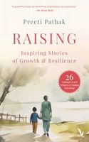 Raising: Inspiring Stories of Growth & Resilience