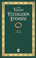 Yuzuklerin Efendisi: (1-2-3 Cilt) Yuzuk Kardesligi - Iki Kule - KralÄ±n Donusu (Turkish Edition)