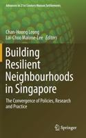 Building Resilient Neighbourhoods in Singapore