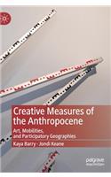 Creative Measures of the Anthropocene