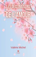 Les déclinaisons de l'amour