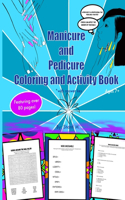 Manicure and Pedicure Coloring and Activity Book