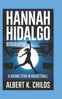 Hannah Hidalgo Biography