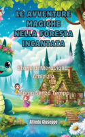 Avventure Magiche nella Foresta Incantata