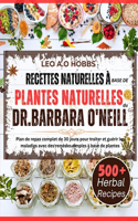 Recettes Naturelles À Base de Plantes Naturelles Du Dr Barbara O'Neill