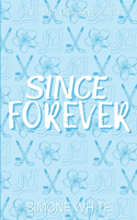 Since Forever