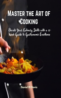 Master the Art of Cooking
