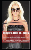 Fateful Phone Call Part IV