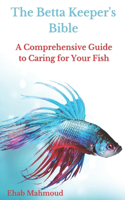 Betta Keeper's Bible