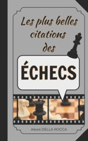 Les plus belles citations des échecs