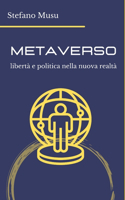 METAVERSO libertà e politica nella nuova realtà