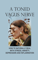 A Toned Vagus Nerve