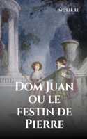 Dom Juan ou le festin de Pierre